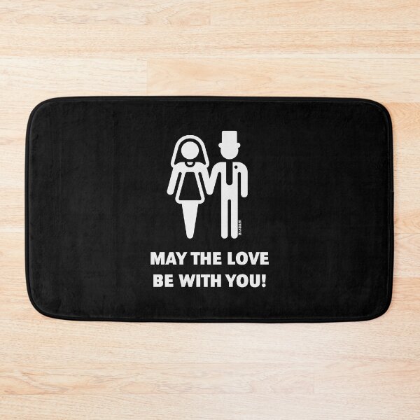Item preview, May The Love Be With You! (Wedding / Marriage / White) designed and sold by MrFaulbaum.