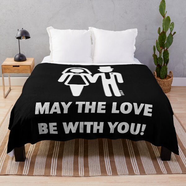 Item preview, May The Love Be With You! (Wedding / Marriage / White) designed and sold by MrFaulbaum.