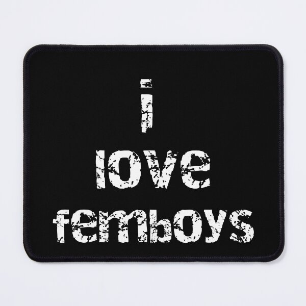 Item preview, I Love Femboys Femboy Lover Crossdressing Humor designed and sold by TheMagicKrew.