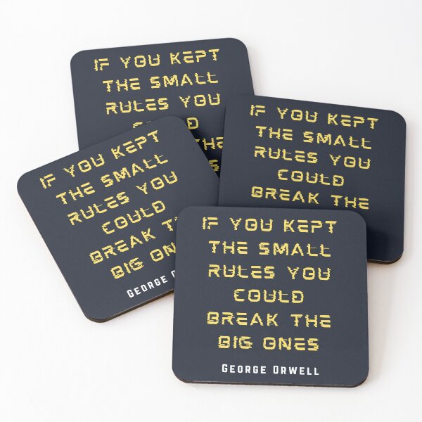 Item preview, George Orwell: If you kept the small rules, you could break the big ones. designed and sold by artbleed.