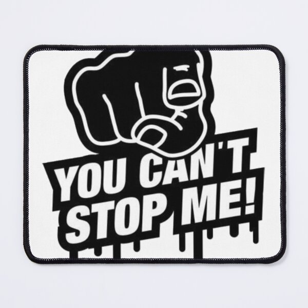 Item preview, You can't stop me designed and sold by Sanooshop.