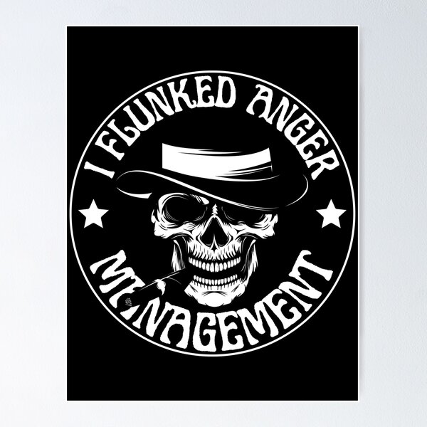 Item preview, I flunked anger management designed and sold by outlaw70.