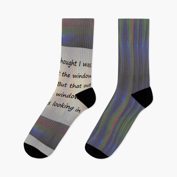 Item preview, I Thought I Was Looking Out The Window But That Outside The Window Was Looking In On Me designed and sold by ArtOfE.
