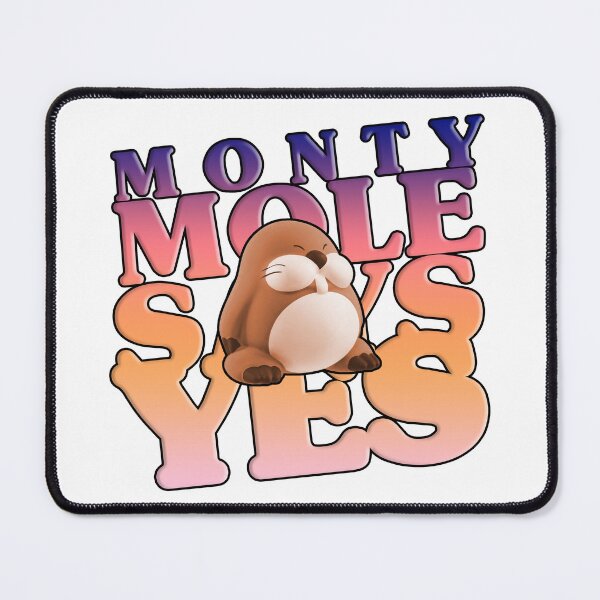 Item preview, Monty Mole Says Yes designed and sold by Amid The Day Dream.