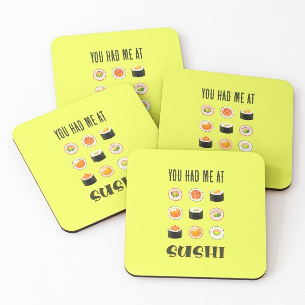 Item preview, You Had Me At SUSHI (on Green) designed and sold by epinkb.