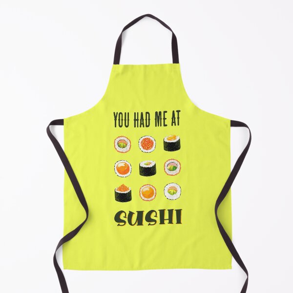 Item preview, You Had Me At SUSHI (on Green) designed and sold by epinkb.