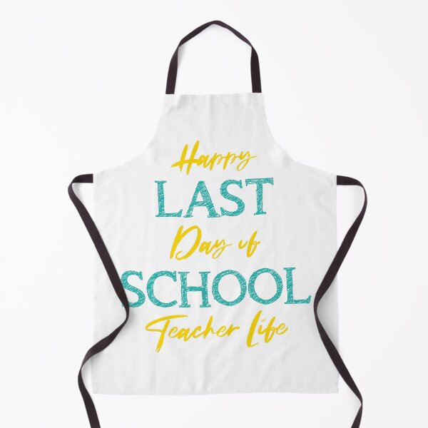 Item preview, Teachers Happy last Day of School designed and sold by techdave.