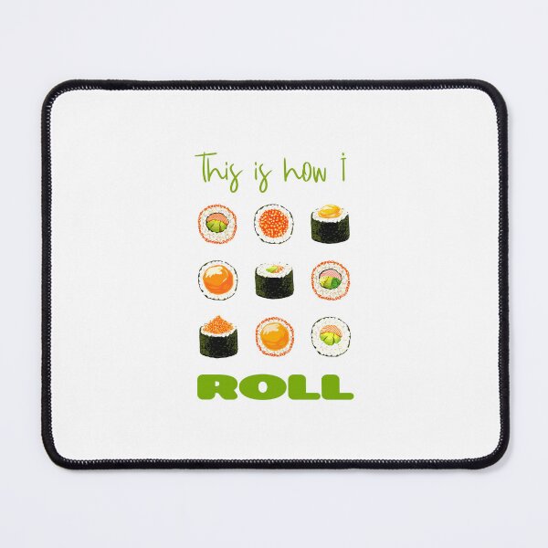Item preview, This Is How I Roll designed and sold by epinkb.