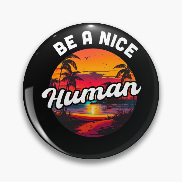 Item preview, Be a Nice Human  designed and sold by Rustic Valley Studio.