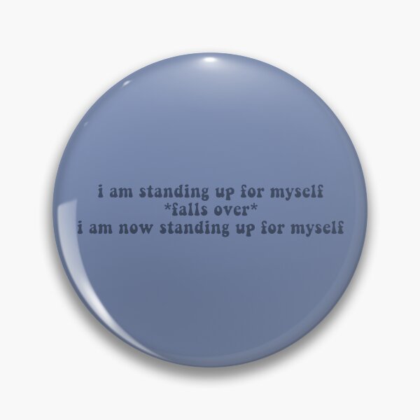 Item preview, Standing Up For Myself designed and sold by TheDayisOurs.