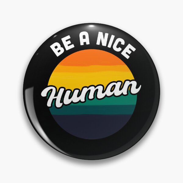 Item preview, Be a Nice Human  designed and sold by Rustic Valley Studio.