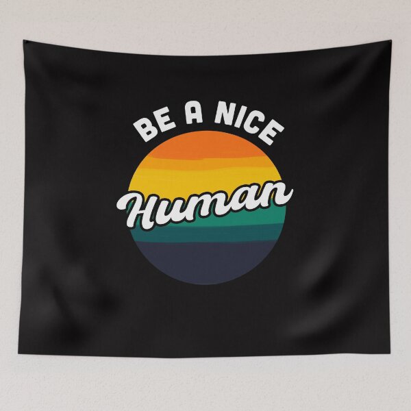 Item preview, Be a Nice Human  designed and sold by Rustic Valley Studio.