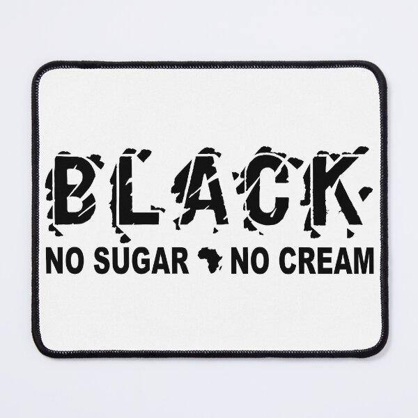 Item preview, Black; No Sugar; No Cream; designed and sold by StickerApe.