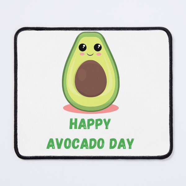 Item preview, Happy Avocado Day designed and sold by Simo0455.