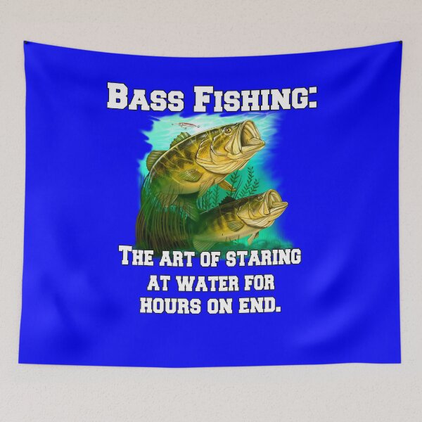 Item preview, Bass Fishing: The Art Of Staring At Water For Hours On End designed and sold by fantasticdesign.