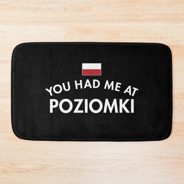 Item preview, You Had Me At Poziomki designed and sold by twHistory.