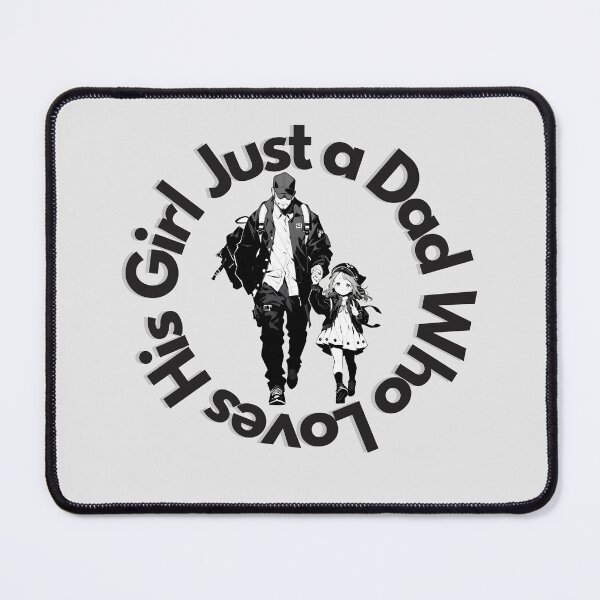 Item preview, Just A Dad Who Loves His Girl - Family designed and sold by FuschDesigns.