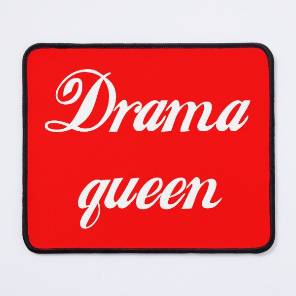 Item preview, Drama Queen designed and sold by Good-Looking Corpse.