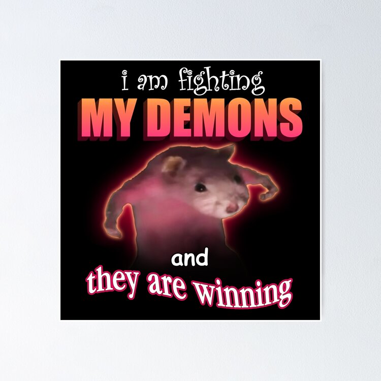 I'm fighting my demons and they are winning word art meme Sticker