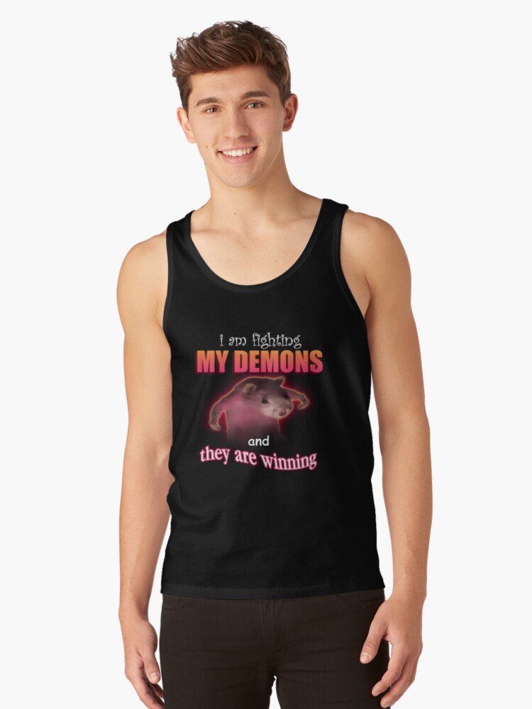 Thumbnail 1 of 3, Tank Top, I&#39;m fighting my demons and they are winning word art meme designed and sold by snazzyseagull.