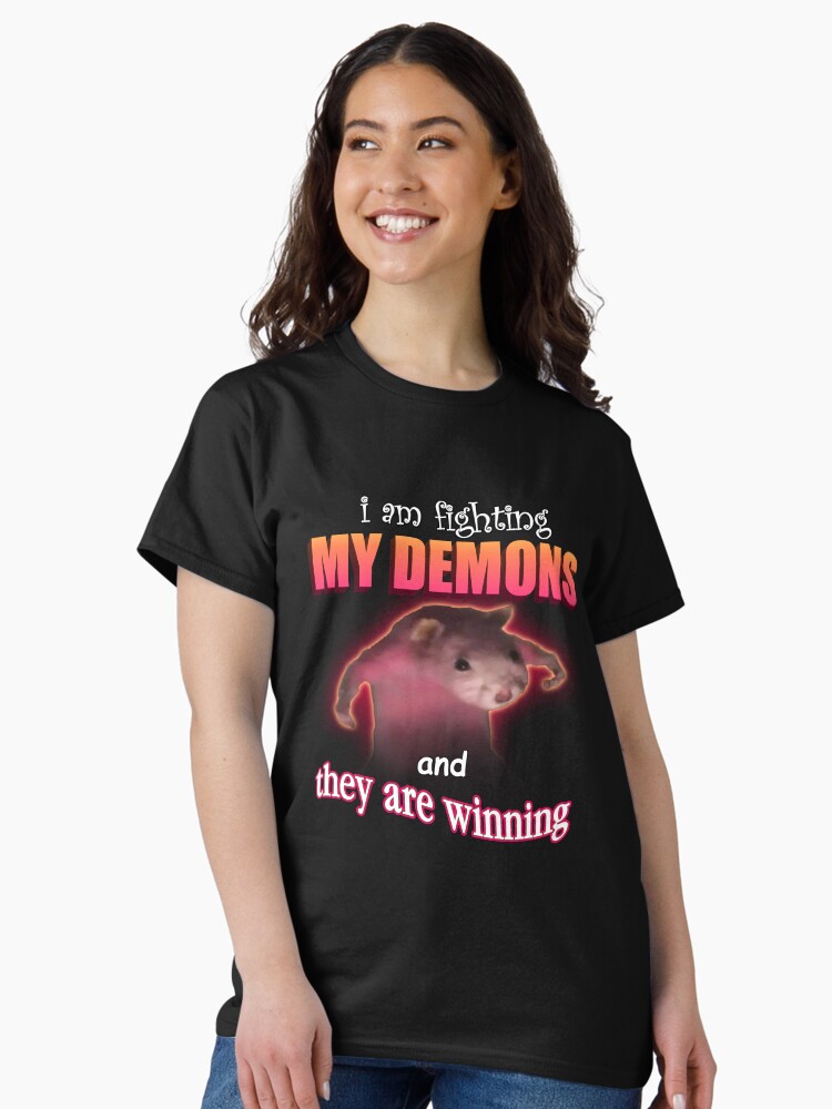 Thumbnail 2 of 7, Classic T-Shirt, I'm fighting my demons and they are winning word art meme designed and sold by snazzyseagull.