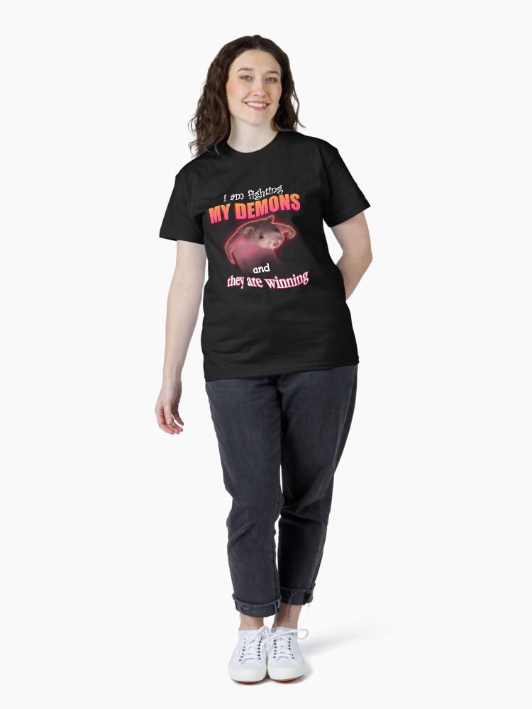 Thumbnail 4 of 7, Classic T-Shirt, I'm fighting my demons and they are winning word art meme designed and sold by snazzyseagull.