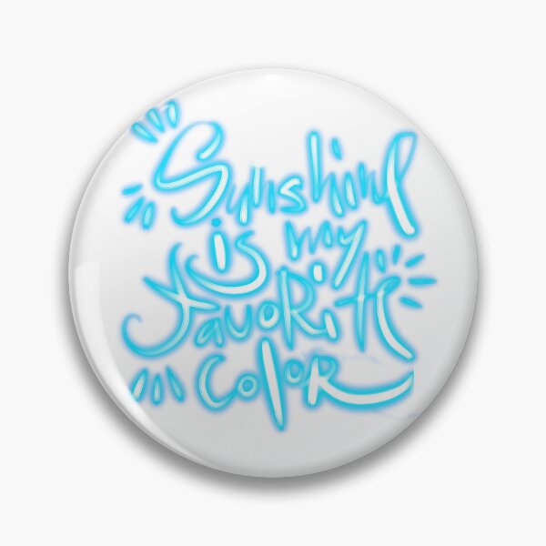 Item preview, Sunshine Is My Favorite Color designed and sold by DonkeyParalyzed.