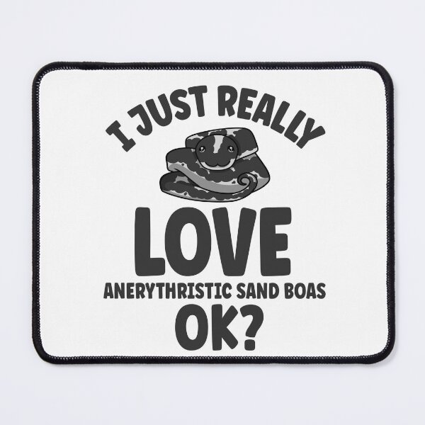 Item preview, I Just Really Love Anerythristic Sand Boas OK designed and sold by eternallygifted.