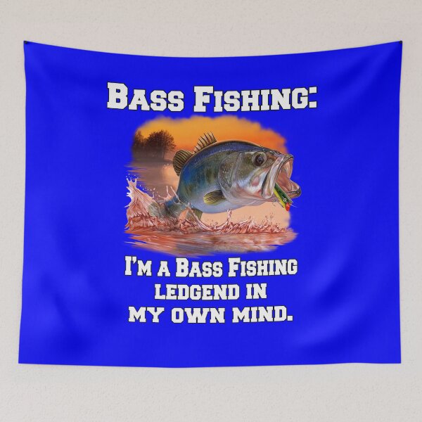 Item preview, Bass Fishing: I'm A Bass Fishing Legend In My Own Mind designed and sold by fantasticdesign.