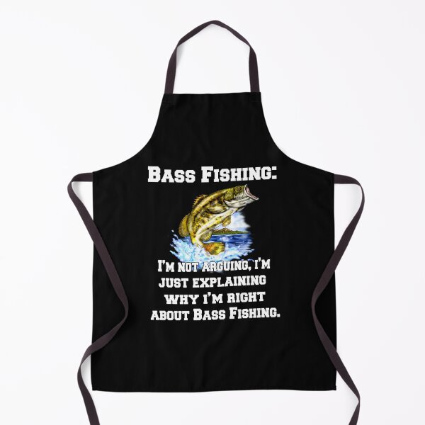 Item preview, Bass Fishing: I'm Not Arguing, I'm Just Explaining Why I'm Right  designed and sold by fantasticdesign.