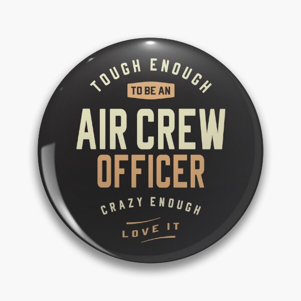 Item preview, Tough & Crazy Air Crew Officer designed and sold by cidolopez.