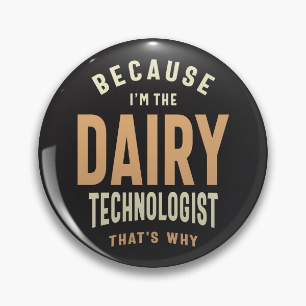 Item preview, Dairy Technologist - Because I Know My Whey Around Milk! designed and sold by cidolopez.