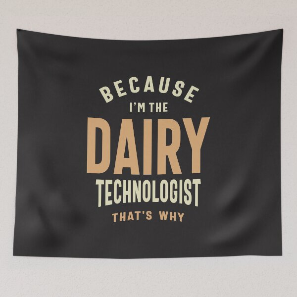 Item preview, Dairy Technologist - Because I Know My Whey Around Milk! designed and sold by cidolopez.