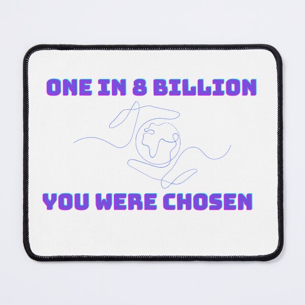 Item preview, One in 8 billion designed and sold by perfect2print.
