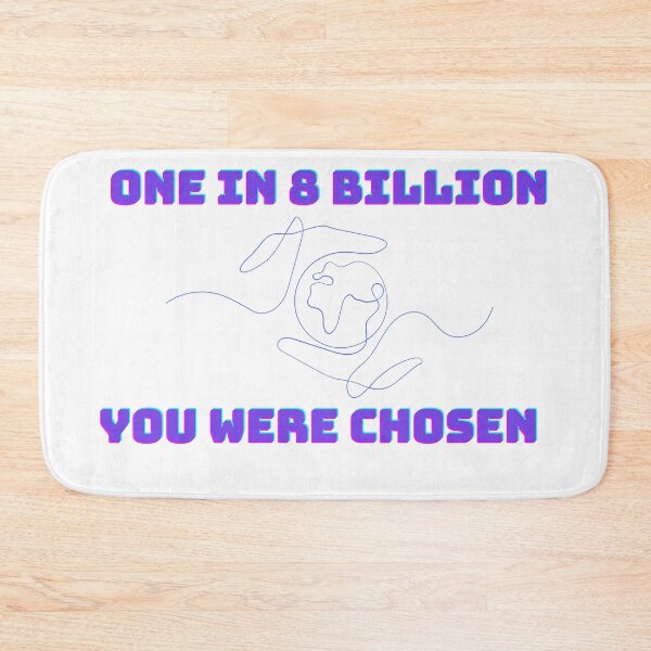 Item preview, One in 8 billion designed and sold by perfect2print.