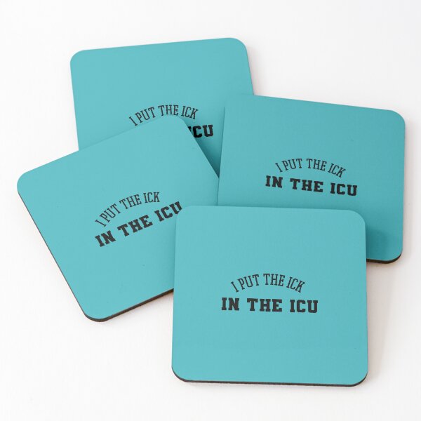 Item preview, I put the ICK in the ICU - Critical care humor designed and sold by Crafty-Anomaly.