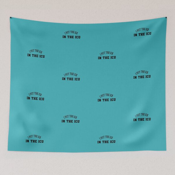 Item preview, I put the ICK in the ICU - Critical care humor designed and sold by Crafty-Anomaly.