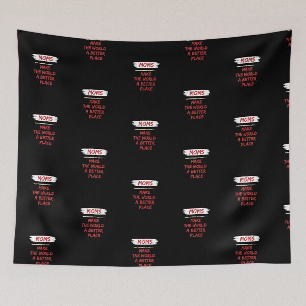 Item preview, Moms make the world a better place designed and sold by Saimia.