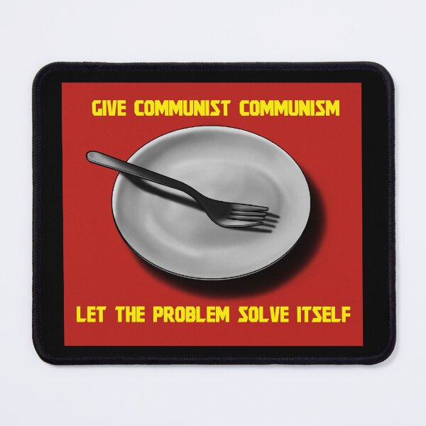 Item preview, Give Communist Communism designed and sold by CapitalPigDog.