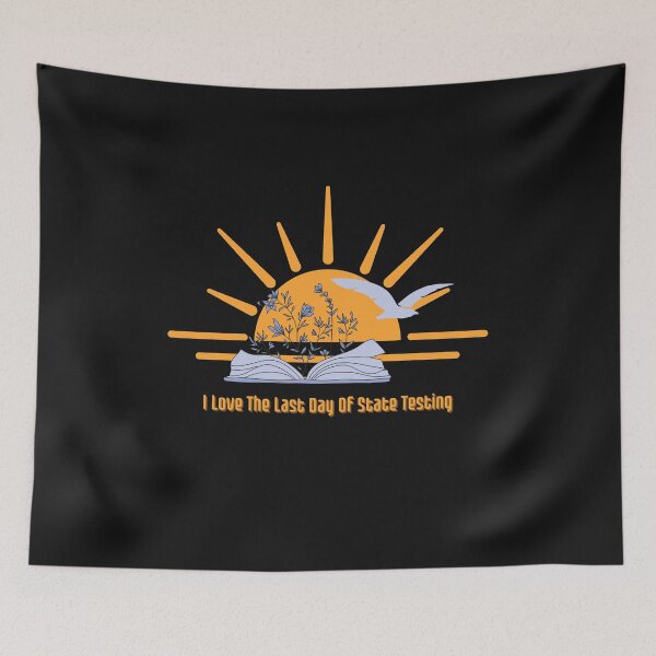 Item preview, I Love The Last Day Of State Testing designed and sold by NexCreation.