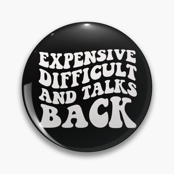 Item preview, Expensive Difficult And Talks Back Mother's Day Mom Life designed and sold by cimibaka25.