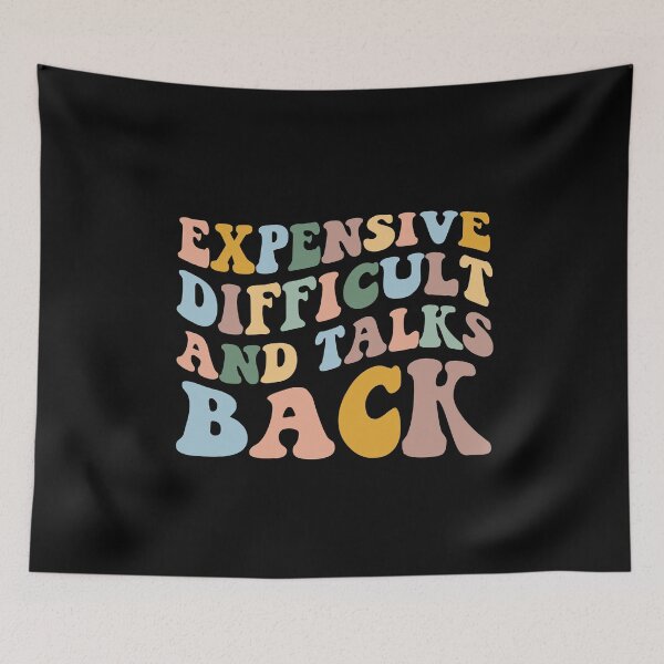 Item preview, Expensive Difficult And Talks Back Mother's Day Mom Life designed and sold by cimibaka25.