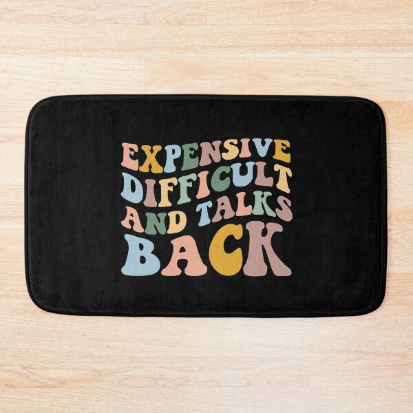 Item preview, Expensive Difficult And Talks Back Mother's Day Mom Life designed and sold by cimibaka25.