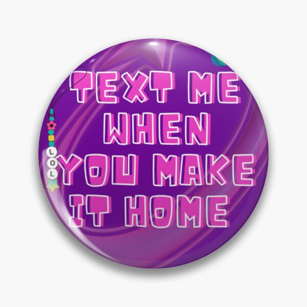Item preview, Text me when you make it home designed and sold by AMagicOwl.