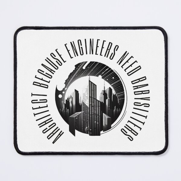 Item preview, architect because engineers need babysitters  designed and sold by printiesart.