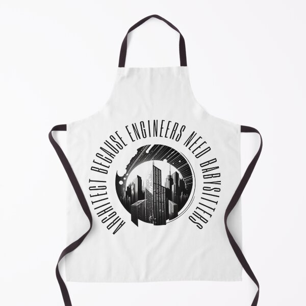 Item preview, architect because engineers need babysitters  designed and sold by printiesart.