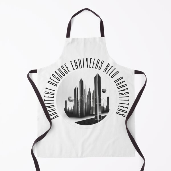 Item preview, architect because engineers need babysitters  designed and sold by printiesart.