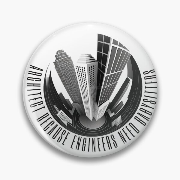 Item preview, architect because engineers need babysitters  designed and sold by printiesart.