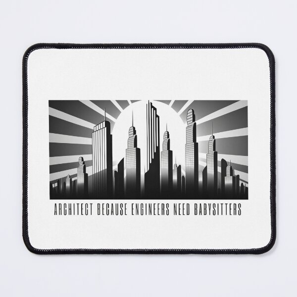 Item preview, architect because engineers need babysitters  designed and sold by printiesart.