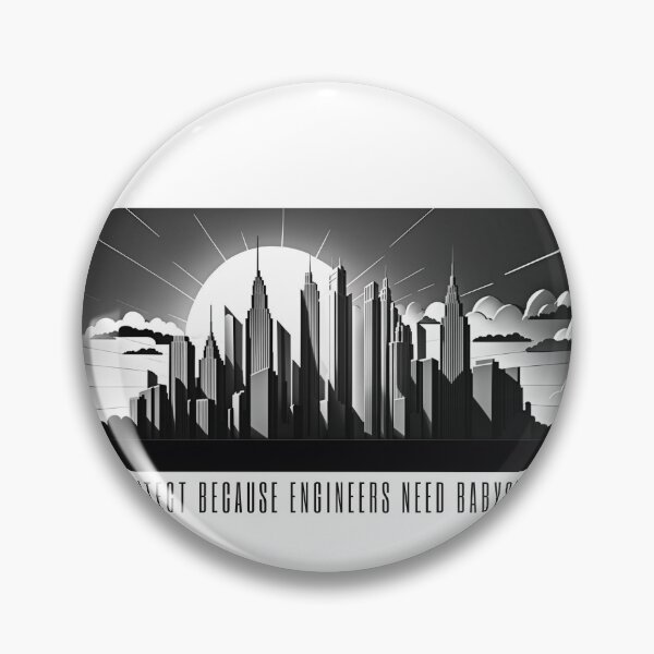 Item preview, architect because engineers need babysitters  designed and sold by printiesart.